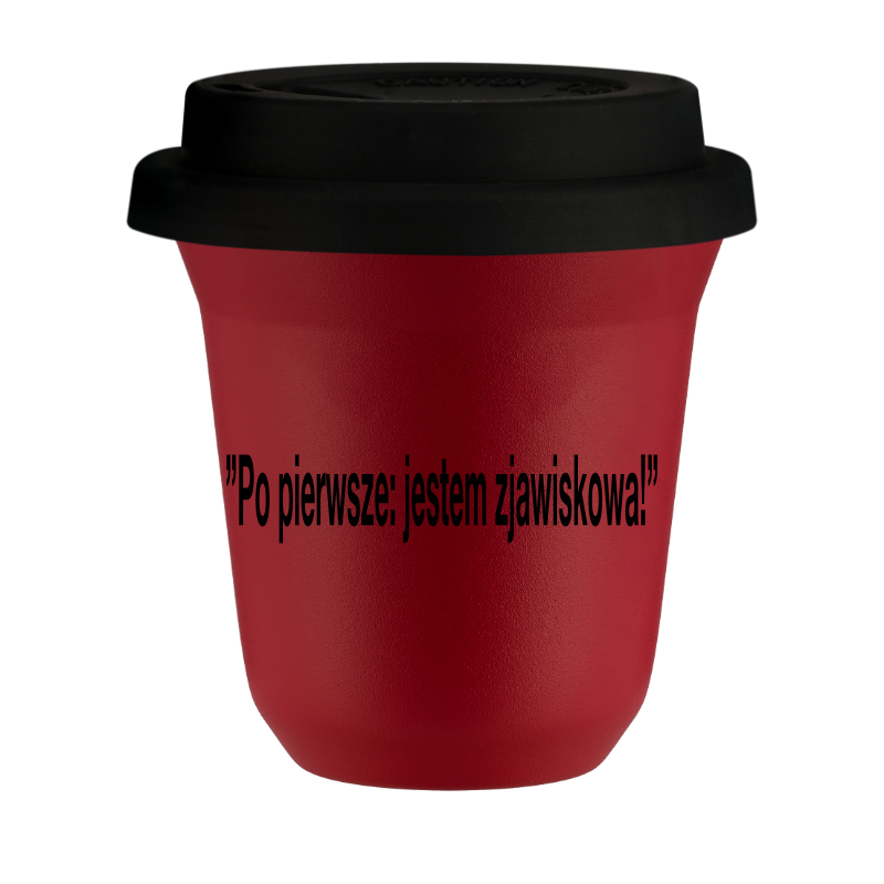 Kubek 240 ml CZERWONY "Po pierwsze: jestem zjawiskowa!", z czarną pokrywką